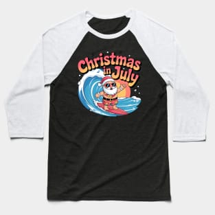 Christmas in July Baseball T-Shirt